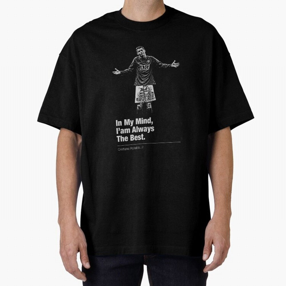 I'am Always The Best Oversized T-Shirt Feel FIFA World Cup 2026 for Fans of Neymar and France, Bringing Sports Nostalgia, International Competition, Famous Players and Unforgettable Victories; Ideal for Passionate Fans Who Love Underdog Stories,