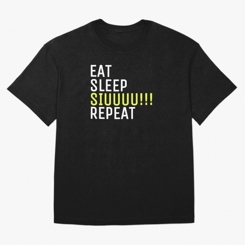 Eat sleep siuuu repeat Oversized T-Shirt Wear the Spirit of Match Day Hype around FIFA World Cup 2026, Cristiano Ronaldo, Haaland and CR7, England, Fan Favorite Moments, National Team Passion, Big Match Drama and Soccer History; Ideal for Fans Who