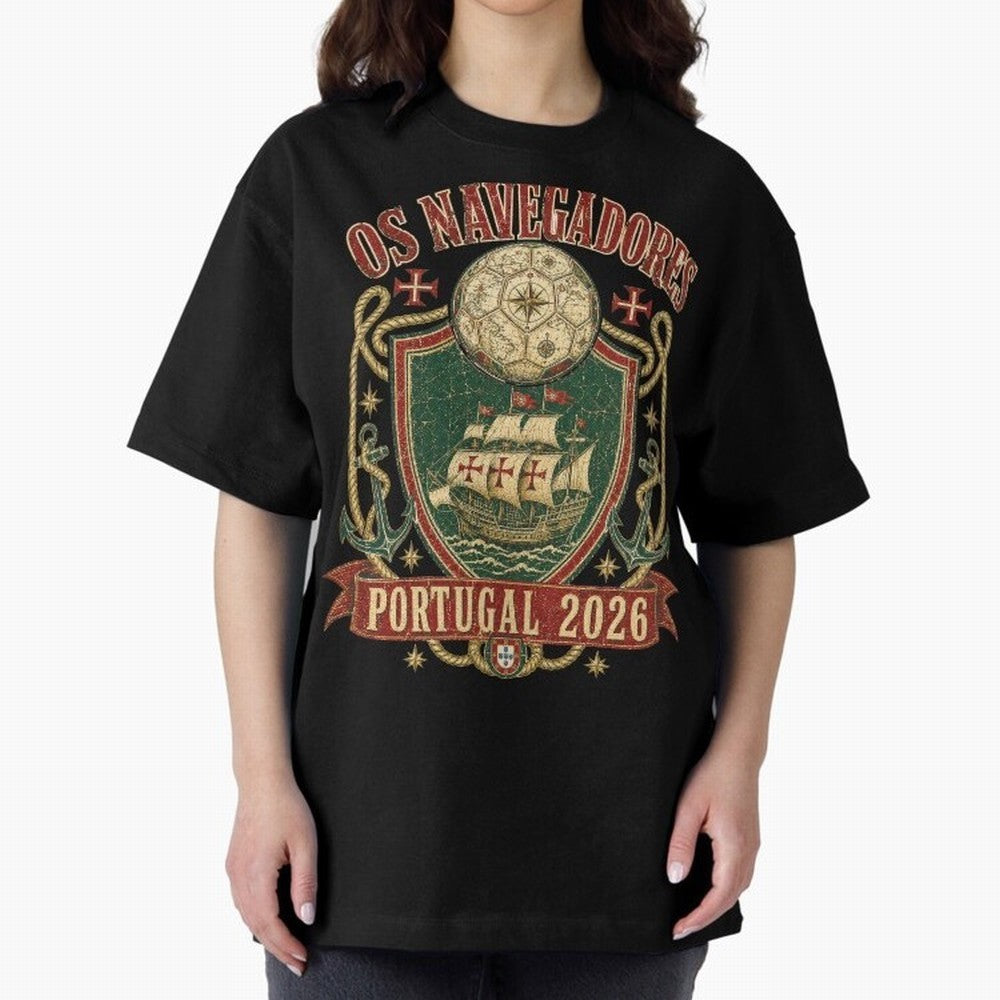 Os Navegadores Portugal 2026 World Cup Soccer T-Shirt Oversized T-Shirt Showcase FIFA World Cup 2026 Driven by CR7 and Messi, England and Germany Energy, Stadium Chants, National Pride, Trophy Dreams and Unforgettable Football Memories; Perfect for
