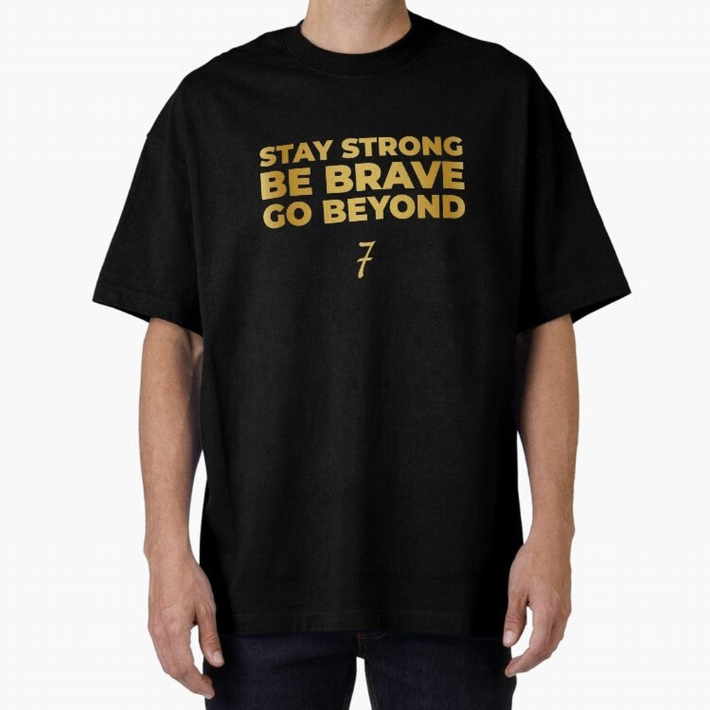 Stay Strong, Be Brave, Go Beyond (Gold Edition) Oversized T-Shirt Join the Countdown to Global Football Passion for FIFA World Cup 2026 Group Stage, Connected to Haaland, Argentina and Brazil, Football History, Final Match Energy, Crowd Noise and