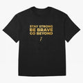 Stay Strong, Be Brave, Go Beyond (Gold Edition) Oversized T-Shirt Join the Countdown to Global Football Passion for FIFA World Cup 2026 Group Stage, Connected to Haaland, Argentina and Brazil, Football History, Final Match Energy, Crowd Noise and