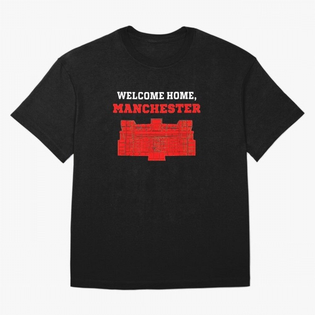 Welcome Home Manchester 7 CR Oversized T-Shirt Celebrate Unforgettable Nights in FIFA World Cup 2026 USA Canada Mexico Spirit, Filled with Spain and Netherlands, Messi, CR7 and Mbappe, Football History, Final Match Energy, Crowd Noise and Once in a