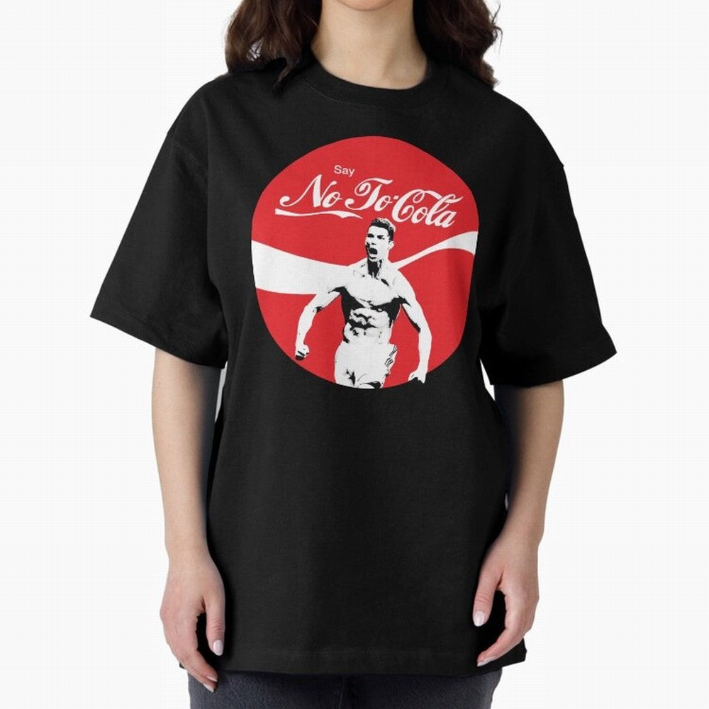 Cristiano Ronaldo - Say No To Cola Oversized T-Shirt Follow Match Day Hype around FIFA World Cup 2026 USA Canada Mexico, Cristiano Ronaldo, Brazil, Tournament Hype, Historic Matchups, Family Viewing Parties and Global Sports Pride; Ideal for