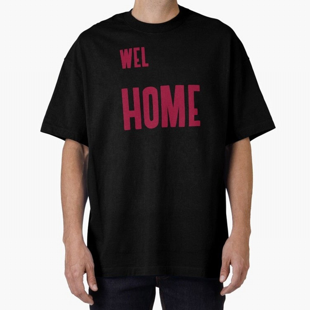 Welcome Home Cristiano Oversized T-Shirt Keep the Legacy of Global Football Passion for FIFA World Cup 2026 Group Stage, Made for Mbappe, Netherlands, Tournament Hype, Historic Matchups, Family Viewing Parties and Global Sports Pride; Ideal for