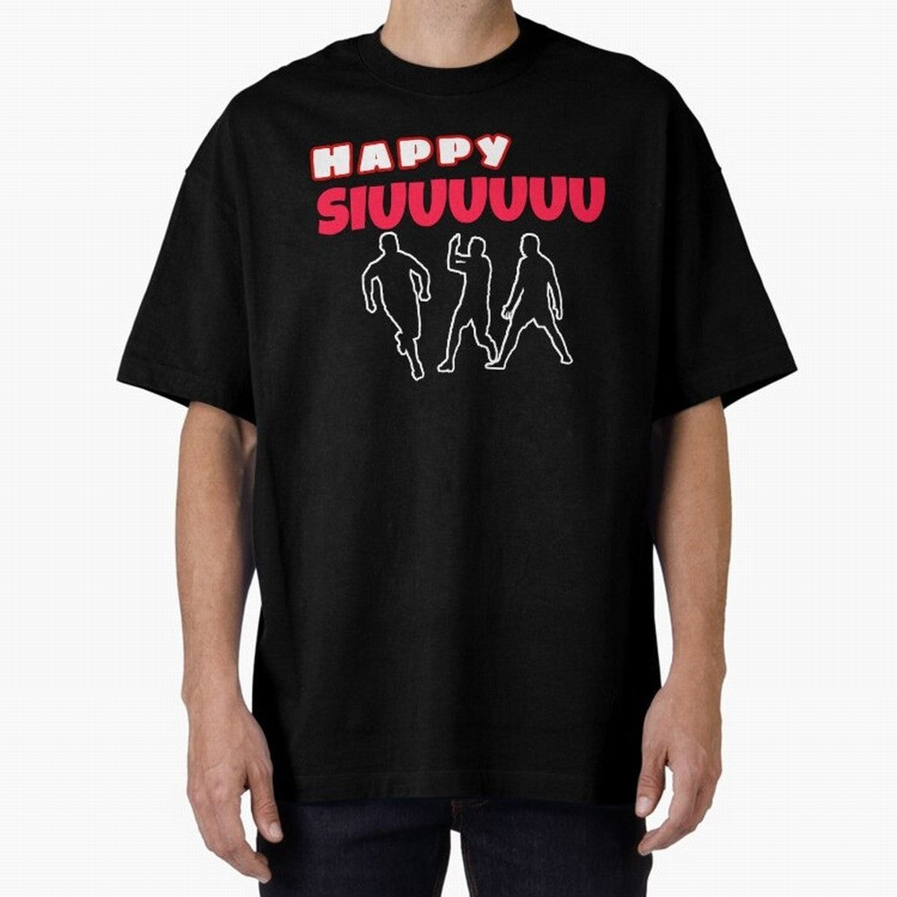 Happy siuuu CR7 goal Oversized T-Shirt Keep the Legacy of FIFA World Cup 2026 USA Canada Mexico for Fans of Cristiano Ronaldo, Haaland and CR7 and Brazil, Portugal and Argentina, Bringing Match Day Excitement, Supporter Culture, Golden Goals and