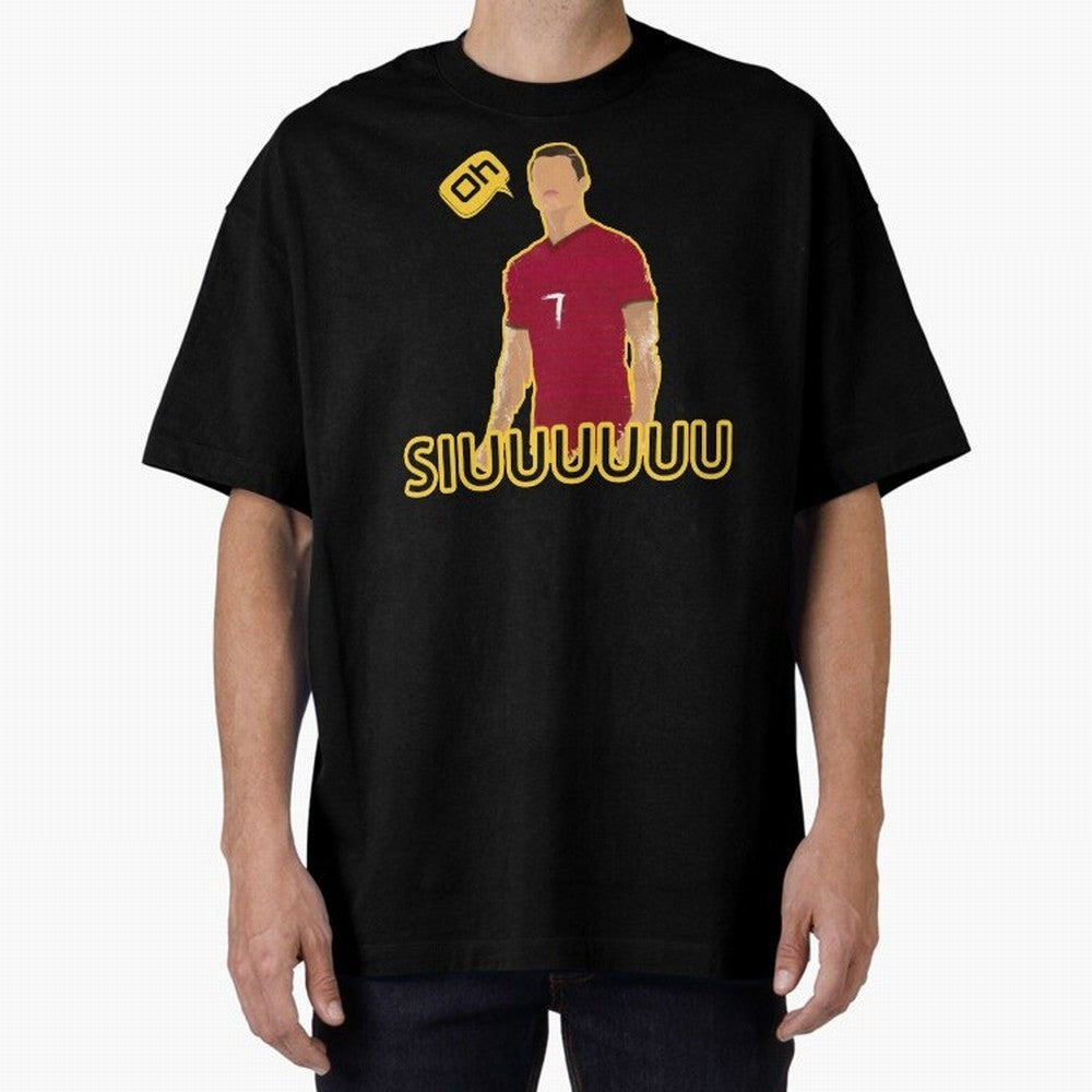 Oh siuuu CR7 funny Oversized T-Shirt Represent FIFA World Cup 2026 Spirit, Built around Brazil, Portugal and Argentina, Messi, CR7 and Mbappe, Tournament Hype, Historic Matchups, Family Viewing Parties and Global Sports Pride; Perfect for Fans,