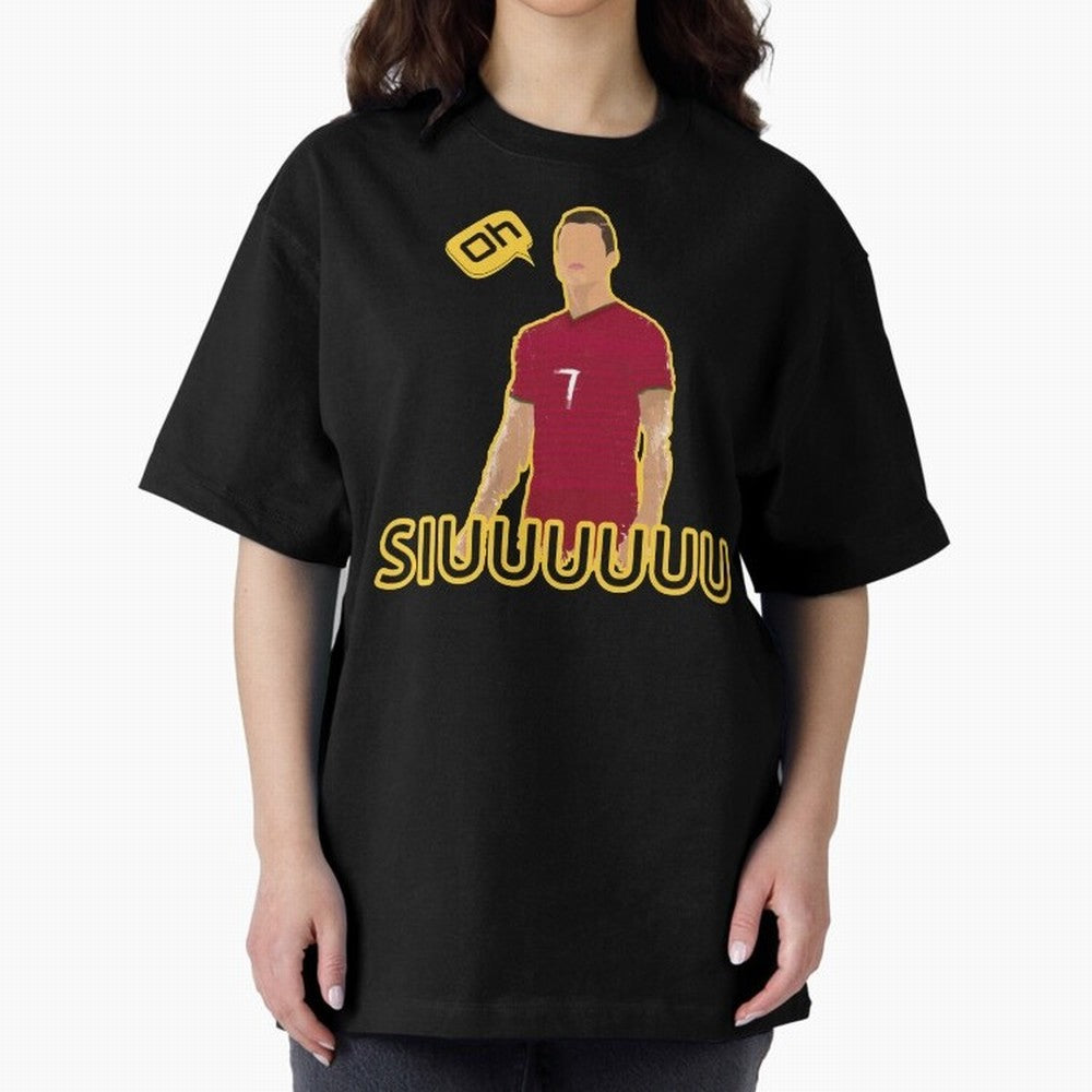 Oh siuuu CR7 funny Oversized T-Shirt Represent FIFA World Cup 2026 Spirit, Built around Brazil, Portugal and Argentina, Messi, CR7 and Mbappe, Tournament Hype, Historic Matchups, Family Viewing Parties and Global Sports Pride; Perfect for Fans,
