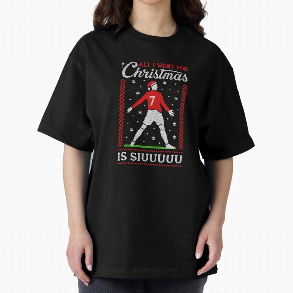 All I Want For Christmas Is Siuu Funny Christmas Festive Knitted Oversized T-Shirt Join Supporters Worldwide for FIFA World Cup 2026 USA Canada Mexico for Fans of CR7 and Messi and England, Bringing Goal Celebration Energy, Supporter Heritage,