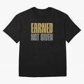 Earned not given Oversized T-Shirt Treasure the FIFA World Cup 2026 USA Canada Mexico Journey through CR7 and Messi Highlights, Brazil Pride, Soccer Culture, Superstar Moments, National Team Dreams and Competitive Fire; Ideal for Fans Who Follow
