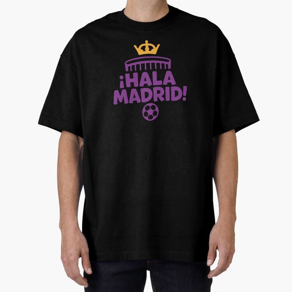 Hala Madrid Oversized T-Shirt Feel International Energy from FIFA World Cup 2026 for Fans of CR7 and Spain, Bringing Game Day Rituals, Football Legends, Country Pride and the Road to the Final; Made for Die Hard Supporters, Soccer Lovers, Game Day