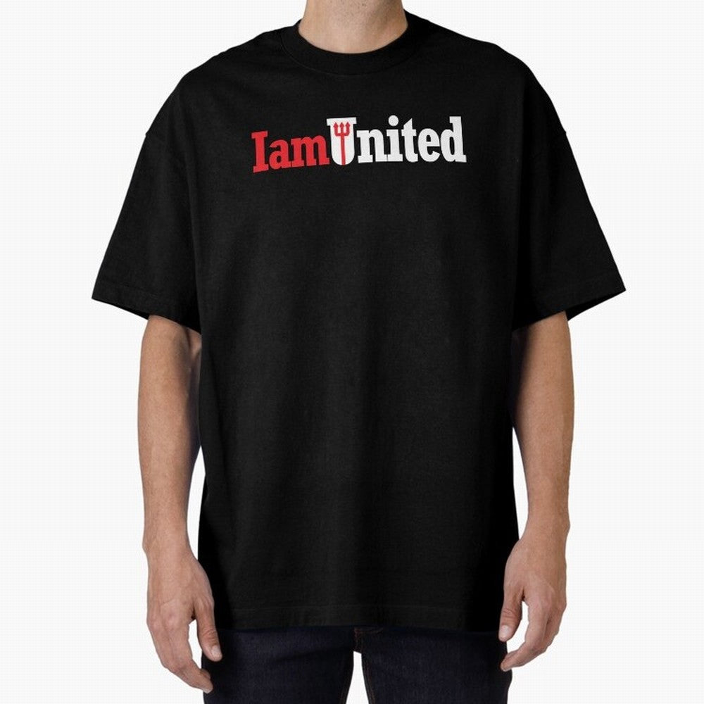 Manchester United I am United Oversized T-Shirt Bring Champion Energy into the FIFA World Cup 2026 Journey through Messi, Neymar and Mbappe Highlights, Brazil, Portugal and Argentina Pride, Football Passion, Legendary Performances, Festival Vibes