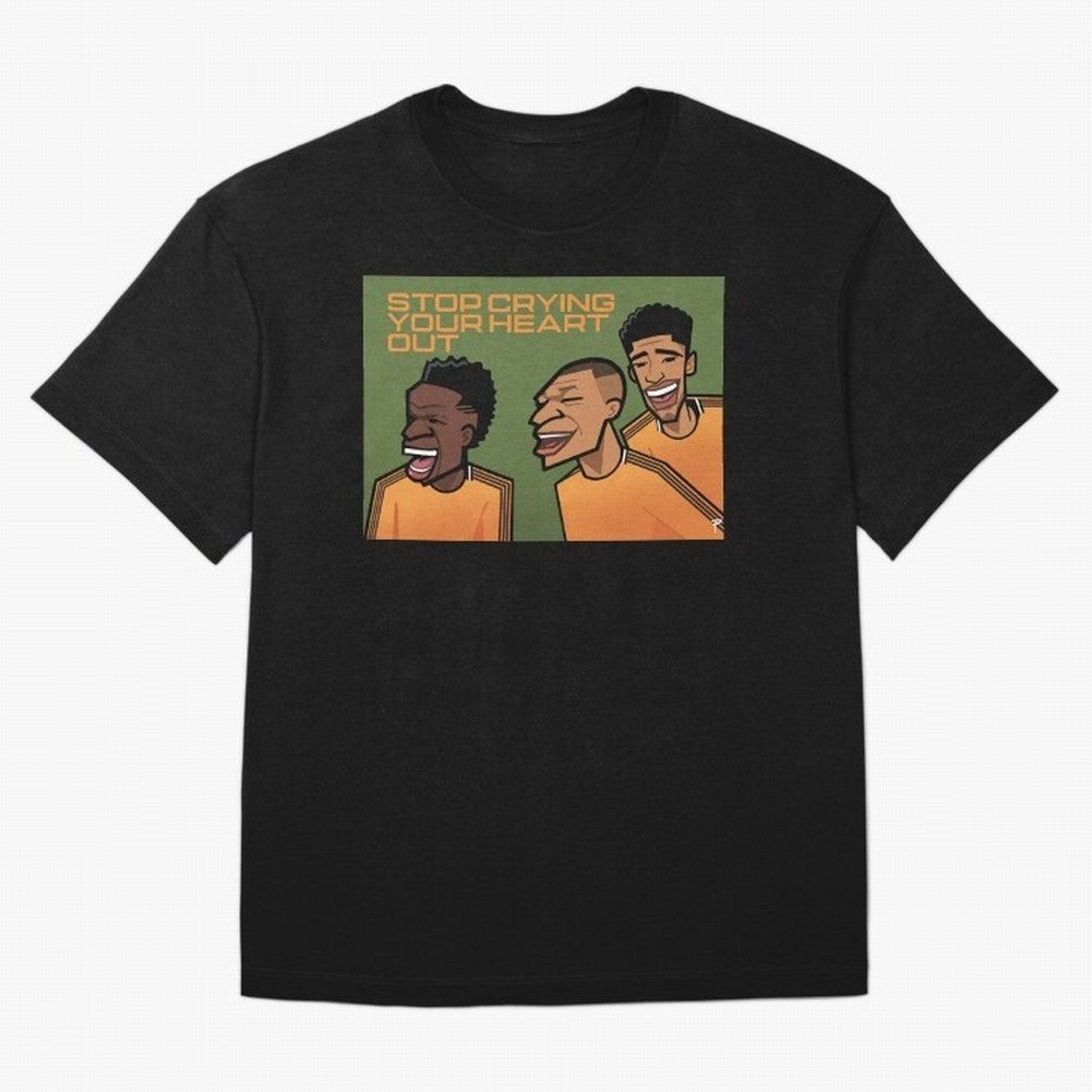 stop crying your heart out Oversized T-Shirt Embrace FIFA World Cup 2026 Featuring Messi, CR7 and Mbappe, England and Germany Energy, Championship Spirit, Famous Goals, Roaring Crowds and International Football Unity; Great for Supporters Who Love