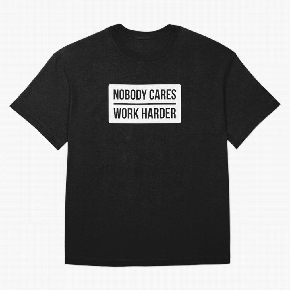 Nobody Cares Work Harder (White Rectangle Design) Oversized T-Shirt Follow the Road to Match Day Hype around FIFA World Cup 2026, CR7, France and Portugal, Fan Favorite Moments, National Team Passion, Big Match Drama and Soccer History; Built for
