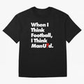 Manchester United Oversized T-Shirt Represent Football Lovers during FIFA World Cup 2026 Made for CR7 and Messi, Brazil, Portugal and Argentina Energy, Football History, Final Match Energy, Crowd Noise and Once in a Lifetime Moments; Made for Die