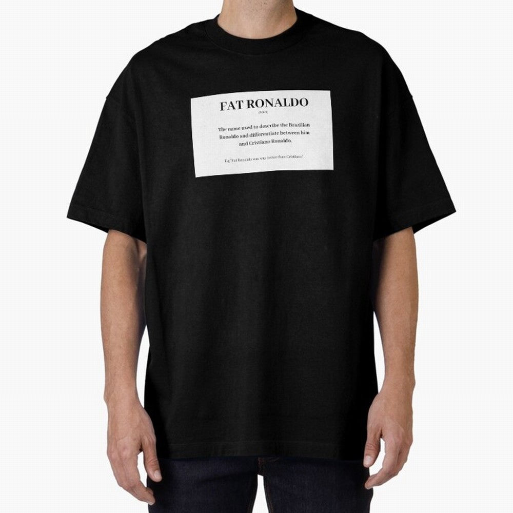 FAT RONALDO Oversized T-Shirt Represent the Passion of FIFA World Cup 2026 Group Stage Celebrating Neymar, Haaland and Cristiano Ronaldo, England, France and Netherlands Energy, Match Day Excitement, Supporter Culture, Golden Goals and Global