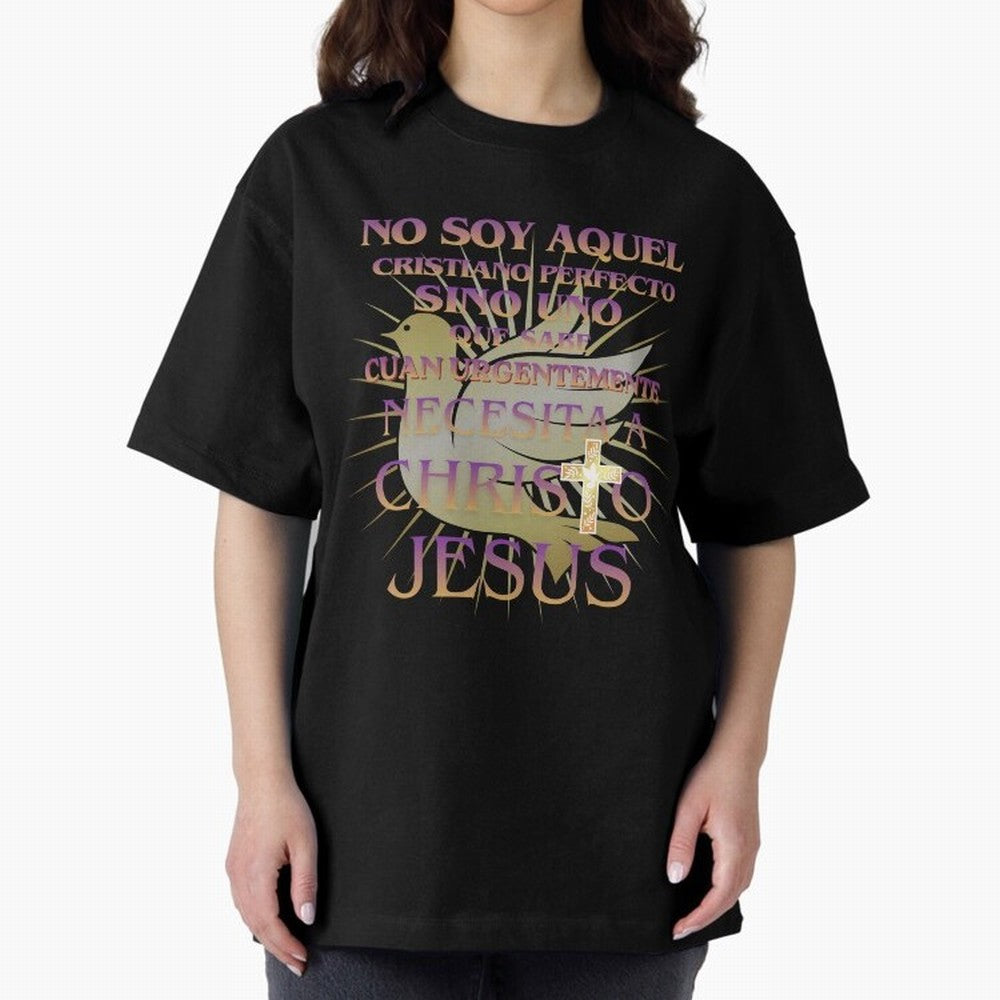 No soy aquel cristiano perfecto - Spanish Faith Quote Oversized T-Shirt Celebrate the Next Chapter of FIFA World Cup 2026 Capturing Neymar, Haaland and Cristiano Ronaldo, Germany Energy, Championship Spirit, Famous Goals, Roaring Crowds and