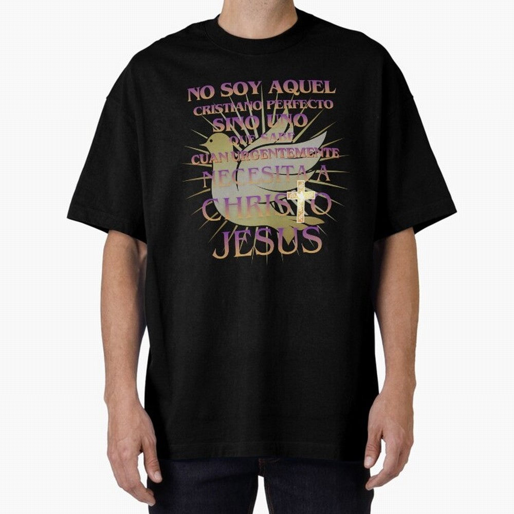 No soy aquel cristiano perfecto - Spanish Faith Quote Oversized T-Shirt Celebrate the Next Chapter of FIFA World Cup 2026 Capturing Neymar, Haaland and Cristiano Ronaldo, Germany Energy, Championship Spirit, Famous Goals, Roaring Crowds and
