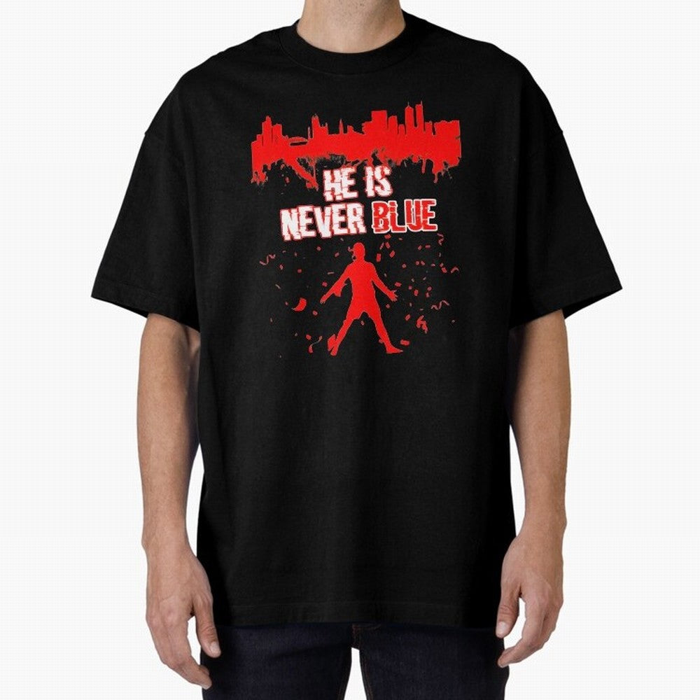 Cr7-Ronaldo-He Is Never Blue Manchester-Red Oversized T-Shirt Represent Fans Who Live for Global Football Passion for FIFA World Cup 2026 Group Stage, Made for Haaland and Mbappe, Germany, Football History, Final Match Energy, Crowd Noise and Once