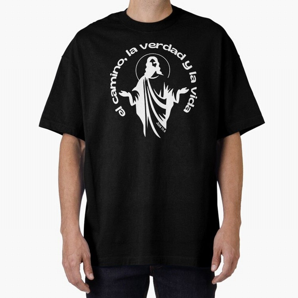 el camino, la verdad y la vida Oversized T-Shirt Experience the Global Stage of FIFA World Cup 2026 Group Stage Spirit, Highlighting Brazil, Haaland, Fan Favorite Moments, National Team Passion, Big Match Drama and Soccer History; Made for Die Hard