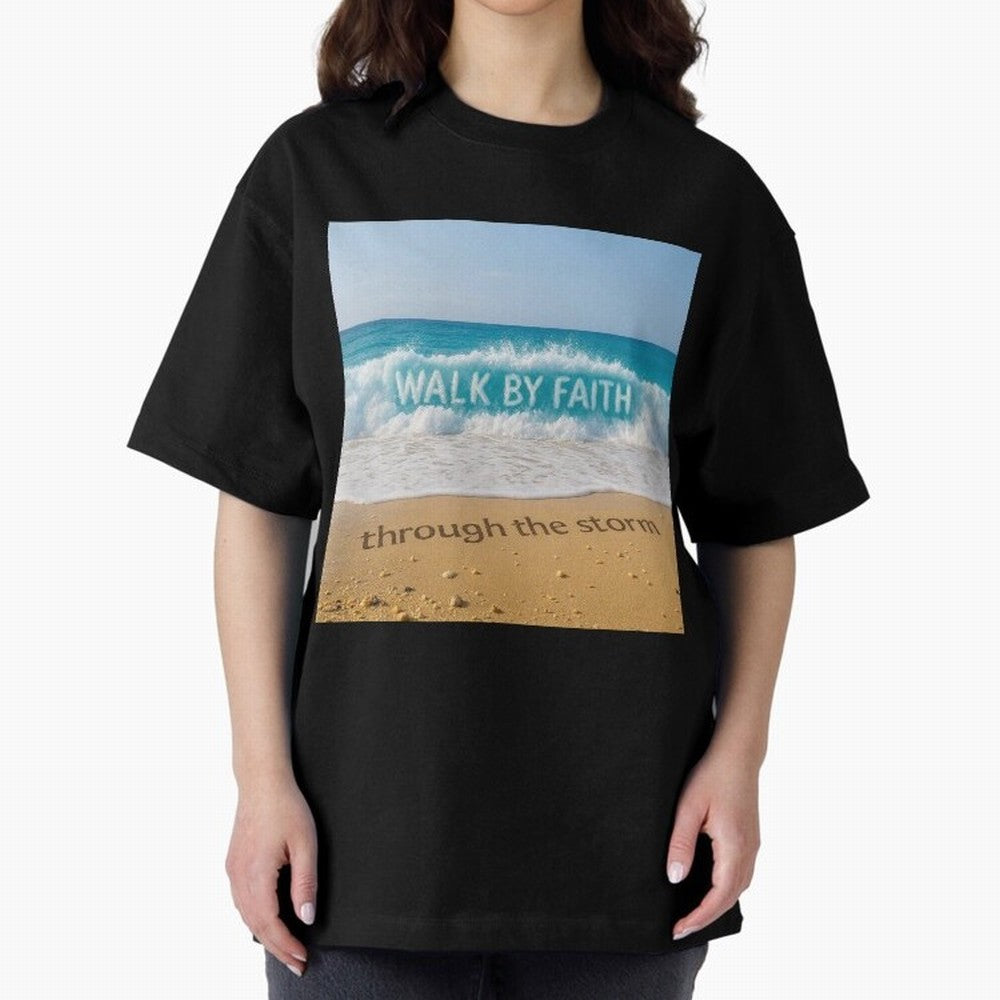 WALK BY FAITH - Through the Storm - Ocean Wave Art Oversized T-Shirt Bring Stadium Energy to Match Day Hype around FIFA World Cup 2026 USA Canada Mexico, CR7, Spain and Netherlands, Worldwide Fan Energy, Dramatic Goals, Stadium Lights and