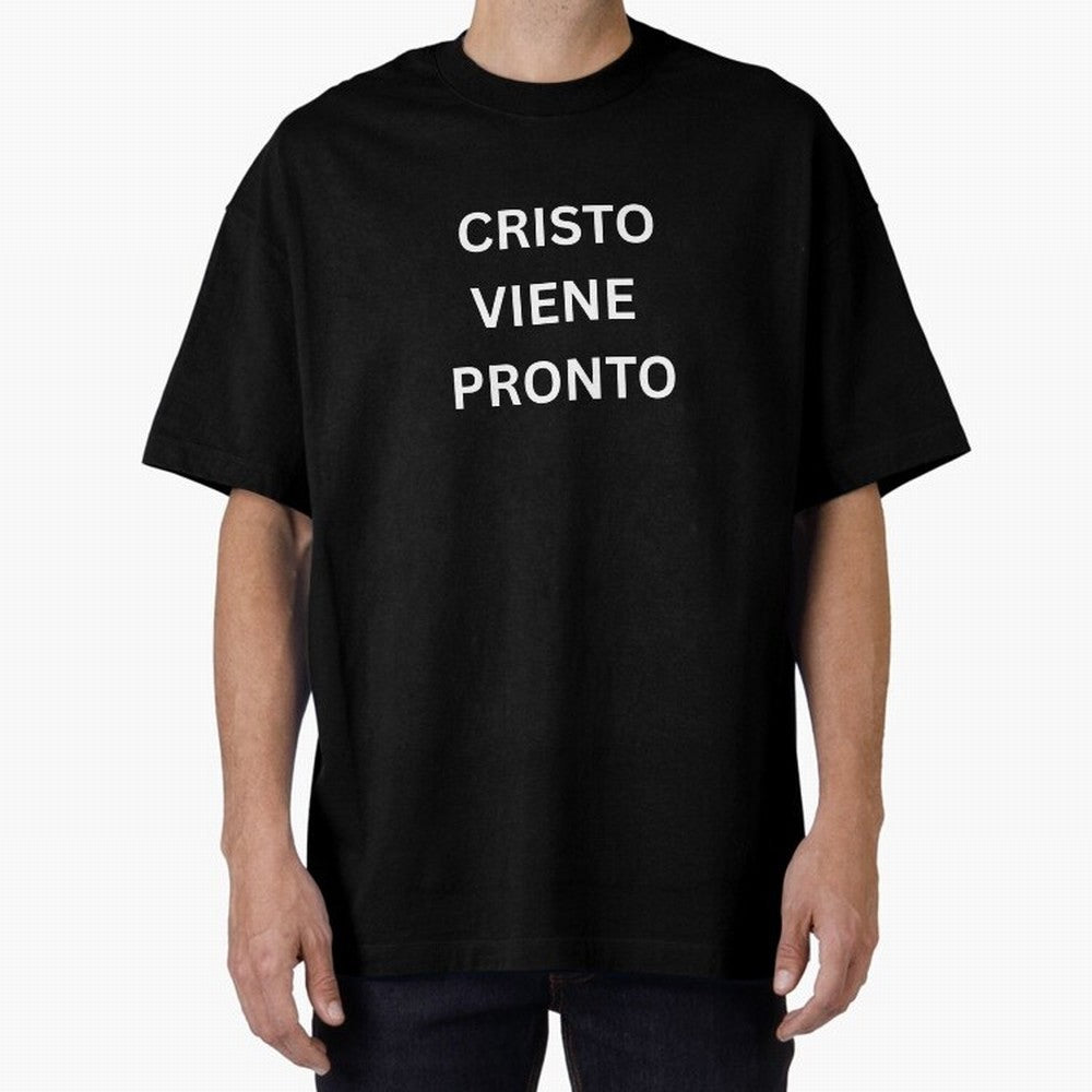 Cristo Viene Pronto T Shirt Oversized T-Shirt Carry the Dream of Match Day Hype around FIFA World Cup 2026, CR7 and Messi, Argentina, France and Brazil, Tournament Hype, Historic Matchups, Family Viewing Parties and Global Sports Pride; Built for
