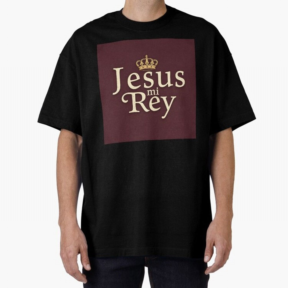 Jesus Mi Rey T Shirt Oversized T-Shirt Build the FIFA World Cup 2026 USA Canada Mexico Journey through Messi, Neymar and Mbappe Highlights, England and Germany Pride, Game Day Rituals, Football Legends, Country Pride and the Road to the Final;