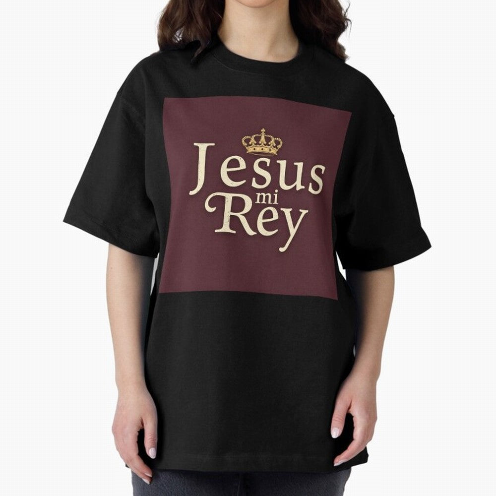 Jesus Mi Rey T Shirt Oversized T-Shirt Build the FIFA World Cup 2026 USA Canada Mexico Journey through Messi, Neymar and Mbappe Highlights, England and Germany Pride, Game Day Rituals, Football Legends, Country Pride and the Road to the Final;