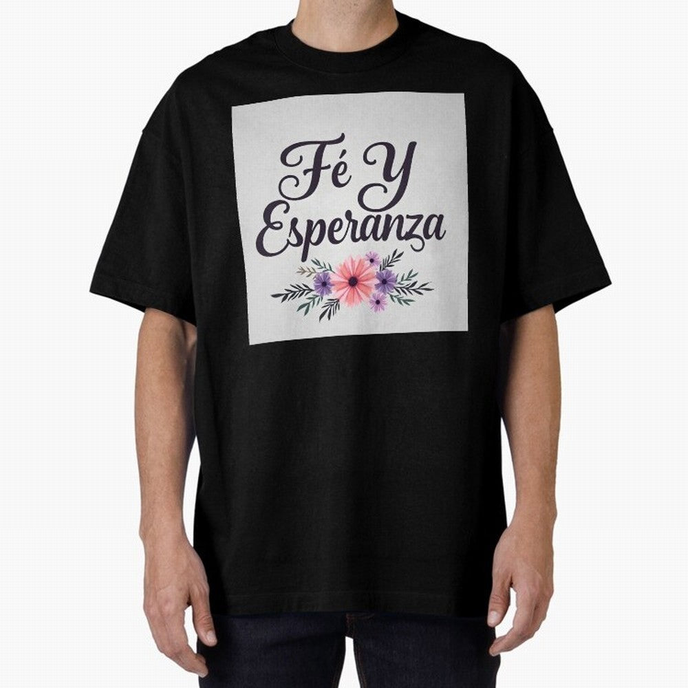 Fe Y Esperanza T shirt Oversized T-Shirt Show Your Tournament Heart for FIFA World Cup 2026 Spirit, Featuring England, Neymar, Retro Football Energy, Iconic Rivalries, Trophy Chase Drama and Stadium Atmosphere; Made for Die Hard Supporters, Soccer