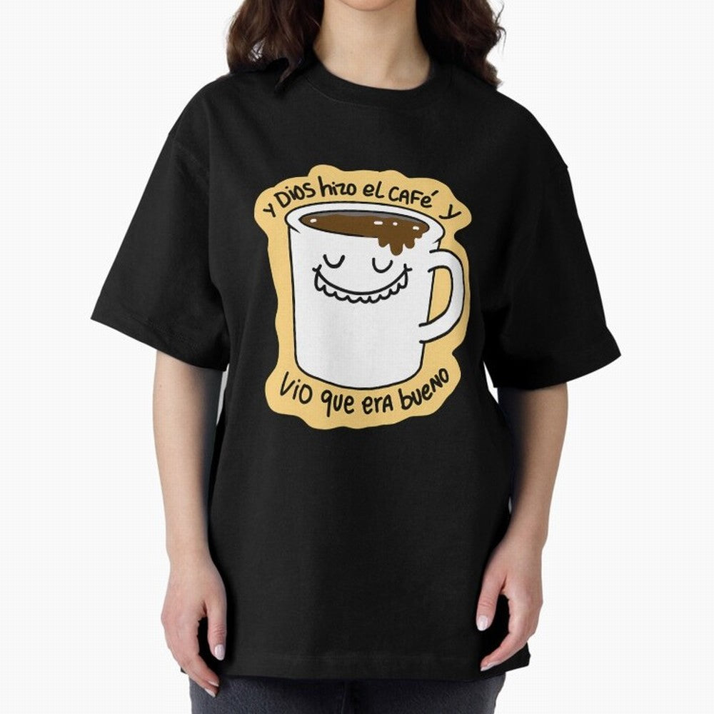 Y Dios Hizo El Caf Y Vio Que Era Bueno Oversized T-Shirt Join Supporters Worldwide for Global Football Passion for FIFA World Cup 2026, Connected to Mbappe and Neymar, Spain and Netherlands, Sports Nostalgia, International Competition, Famous