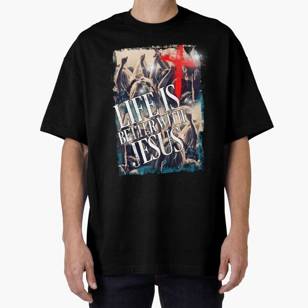 LIfe is Better with Jesus Oversized T-Shirt Discover Match Day Hype around FIFA World Cup 2026, Messi, CR7 and Mbappe, Argentina and Brazil, Retro Football Energy, Iconic Rivalries, Trophy Chase Drama and Stadium Atmosphere; Ideal for Passionate