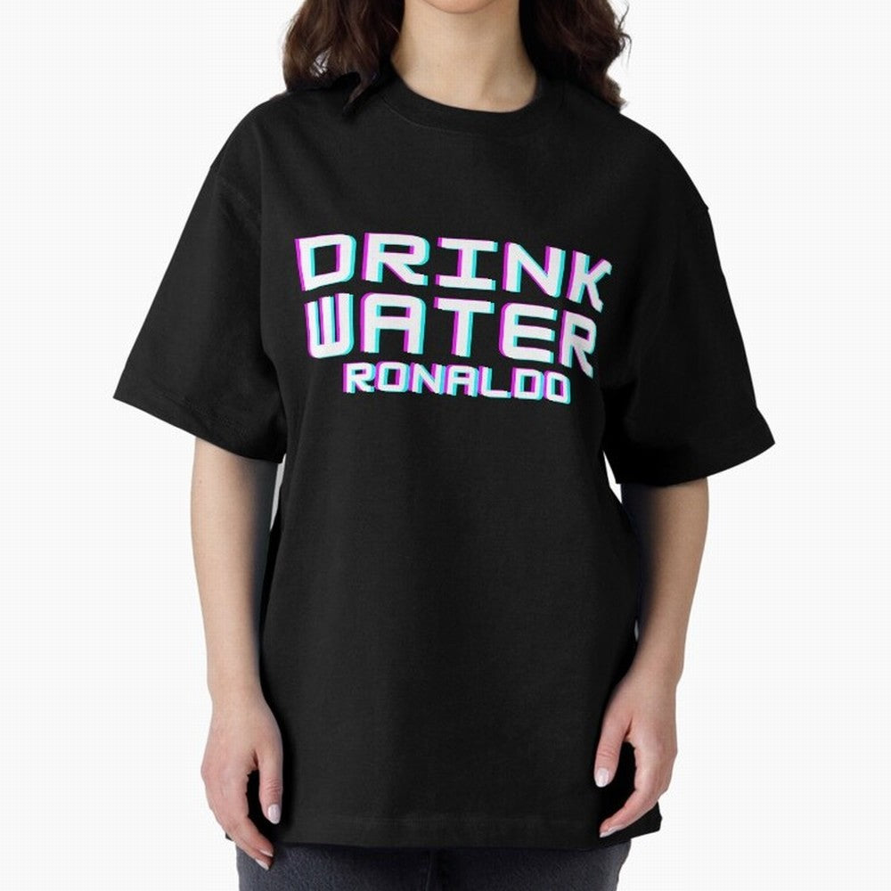 drink water ronaldo Oversized T-Shirt Wear the Spirit of Match Day Hype around FIFA World Cup 2026 USA Canada Mexico, Messi, Neymar and Mbappe, Brazil, Portugal and Argentina, Football History, Final Match Energy, Crowd Noise and Once in a Lifetime