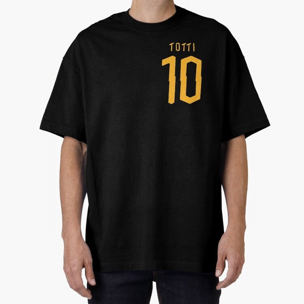 Totti 2020 Oversized T-Shirt Make Game Day About Match Day Hype around FIFA World Cup 2026, Messi, Neymar and Mbappe, Portugal, Supporter Pride, Iconic Celebrations, Legendary Names and Global Match Day Energy; Built for Supporters Chasing Trophy