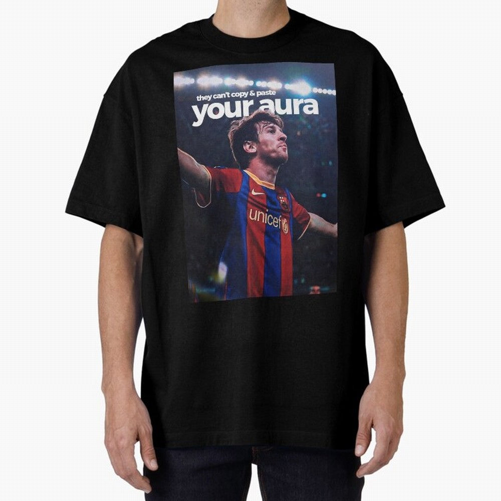 Lionel Messi - They can't copy & paste your aura Oversized T-Shirt Celebrate Fan Favorites in Global Football Passion for FIFA World Cup 2026 Group Stage, Inspired by Haaland and Mbappe, Portugal, Spain and Germany, Goal Celebration Energy,