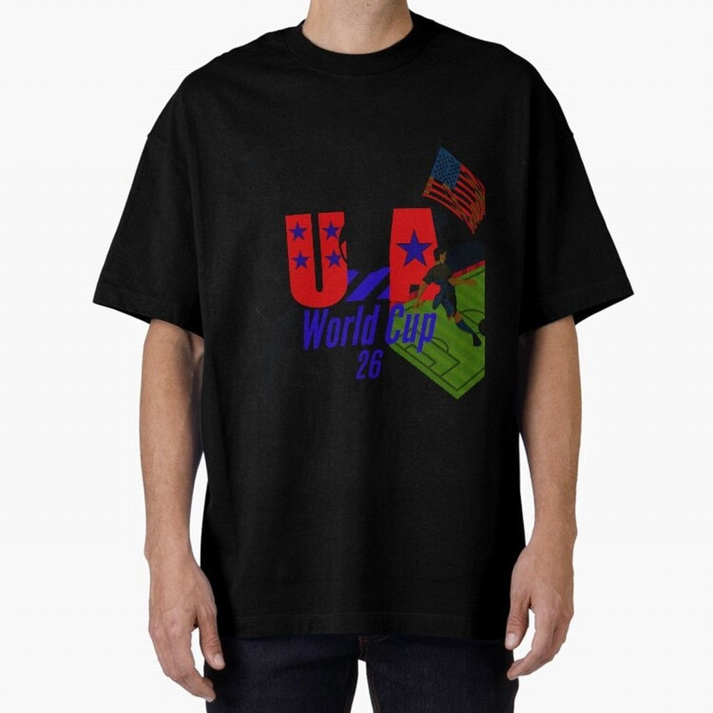usa world cup 26 Oversized T-Shirt Show Your Tournament Heart for FIFA World Cup 2026 Group Stage Spirit, Inspired by Netherlands, Haaland, Football History, Final Match Energy, Crowd Noise and Once in a Lifetime Moments; Made for Die Hard