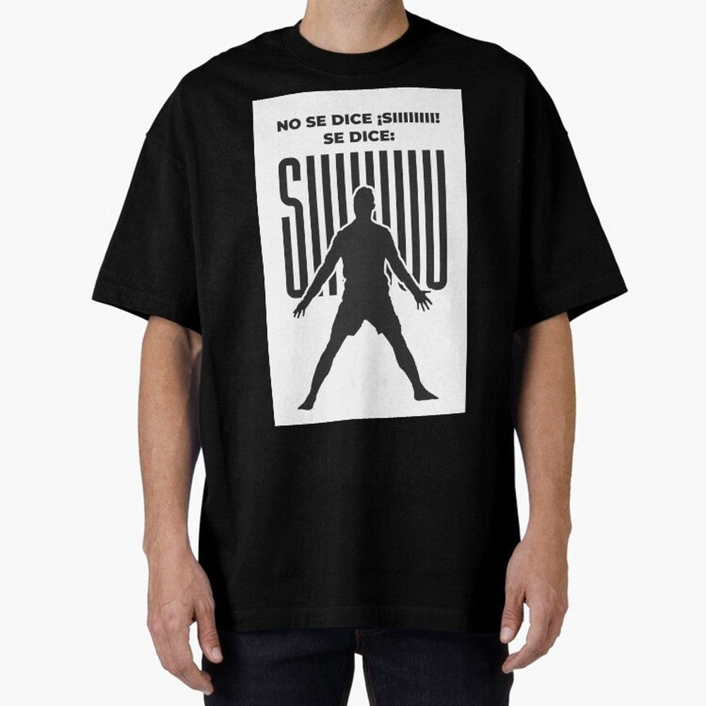 SIUUU - RONALDO Oversized T-Shirt Cheer for Match Day Hype around FIFA World Cup 2026, Mbappe and Neymar, Brazil, Soccer Culture, Superstar Moments, National Team Dreams and Competitive Fire; Perfect for People Who Love Argentina, Brazil, France,