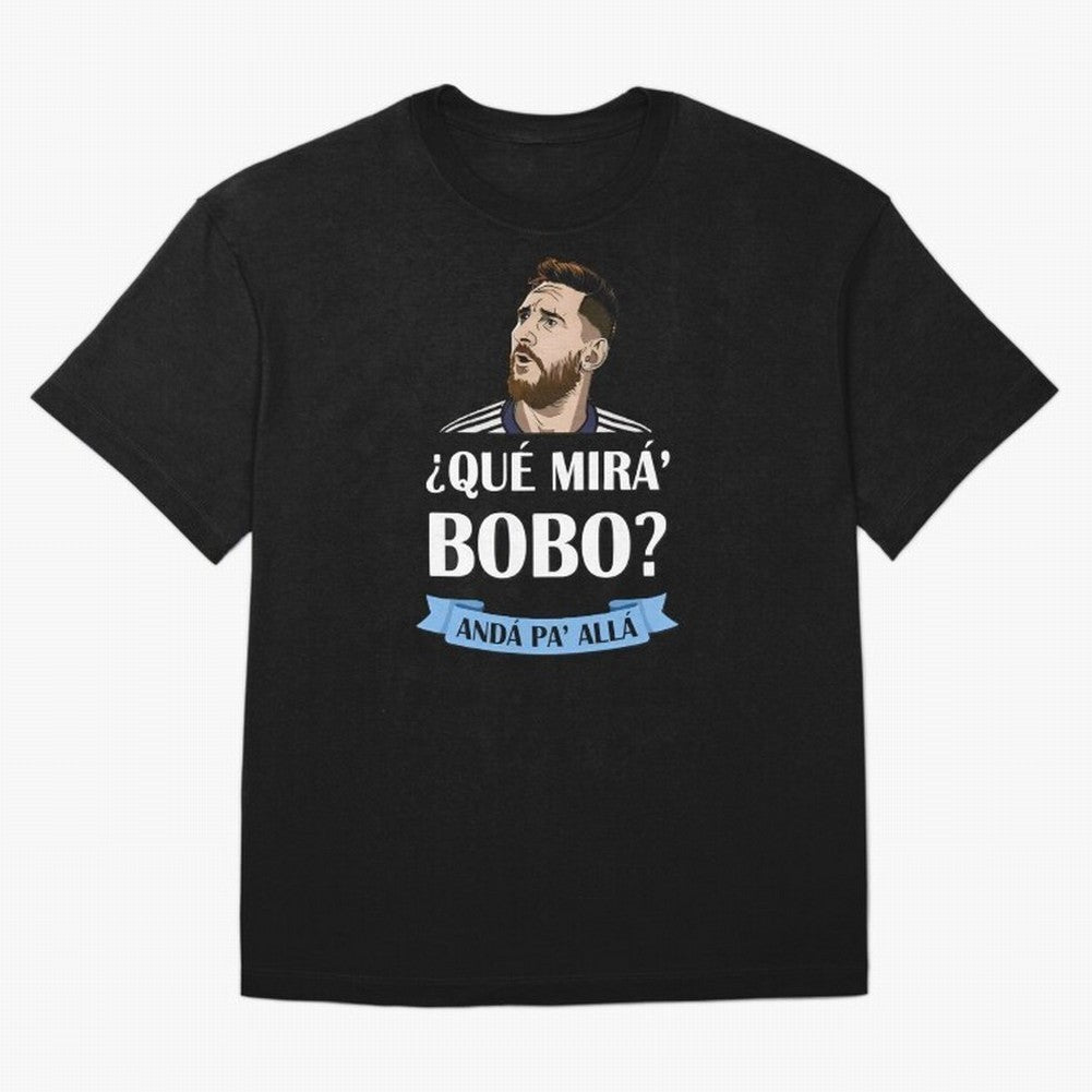 Lionel messi Que mira bobo Oversized T-Shirt Capture FIFA World Cup 2026 USA Canada Mexico Driven by CR7, Portugal Energy, Stadium Chants, National Pride, Trophy Dreams and Unforgettable Football Memories; Created for Match Day Parties, Soccer