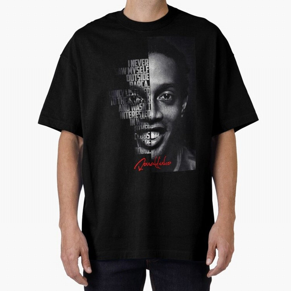 Black and white Ronaldinho quote. Oversized T-Shirt Live the Energy of Match Day Hype around FIFA World Cup 2026 Group Stage, Messi, Neymar and Mbappe, Portugal, Tournament Hype, Historic Matchups, Family Viewing Parties and Global Sports Pride;