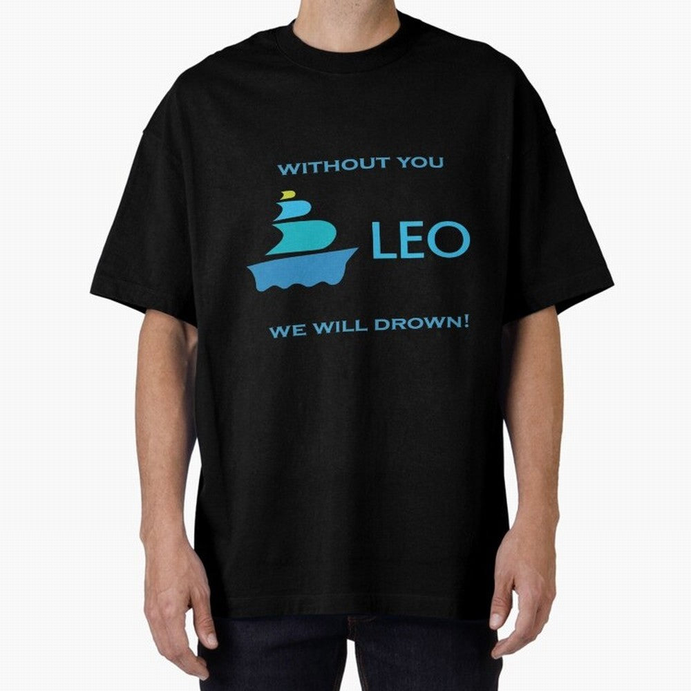 LEO without you we will drow| Gift Perfect Classic T-Shirt Turn Football Passion into Match Day Hype around FIFA World Cup 2026 USA Canada Mexico, CR7, Portugal, Football History, Final Match Energy, Crowd Noise and Once in a Lifetime Moments;