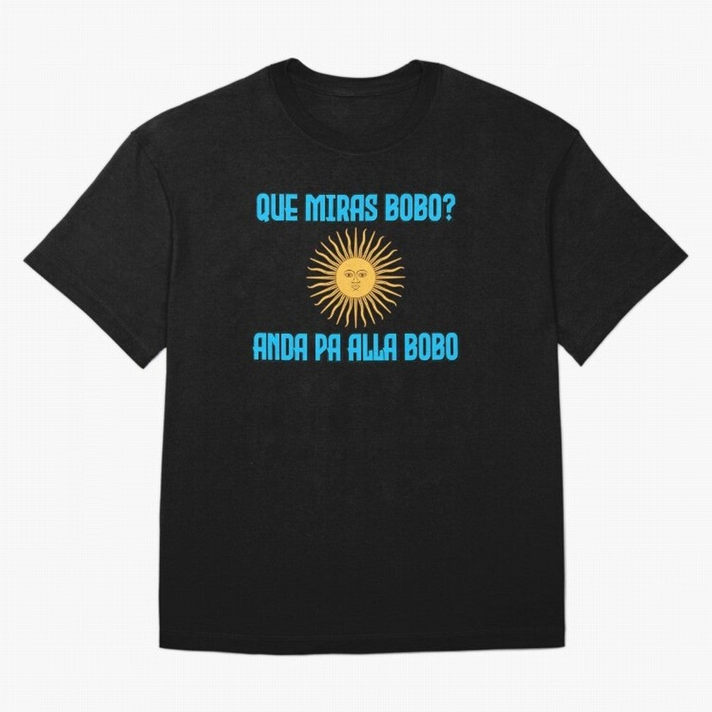 Que Miras Bobo Messi Argentina Flag Classic T-Shirt Turn Football Passion into Global Football Passion for FIFA World Cup 2026 Group Stage, Inspired by Mbappe and Neymar, Netherlands, Stadium Chants, National Pride, Trophy Dreams and Unforgettable