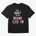 The Goat is in Miami - Leo 10 Essential T-Shirt Join the Global Buzz around FIFA World Cup 2026 USA Canada Mexico Spirit, Connected to Argentina, Cristiano Ronaldo, Haaland and CR7, Championship Spirit, Famous Goals, Roaring Crowds and