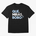 Que miras bobo Classic T-Shirt Support Global Football Passion for FIFA World Cup 2026 Group Stage, Driven by Cristiano Ronaldo, Haaland and CR7, England and Germany, Tournament Hype, Historic Matchups, Family Viewing Parties and Global Sports
