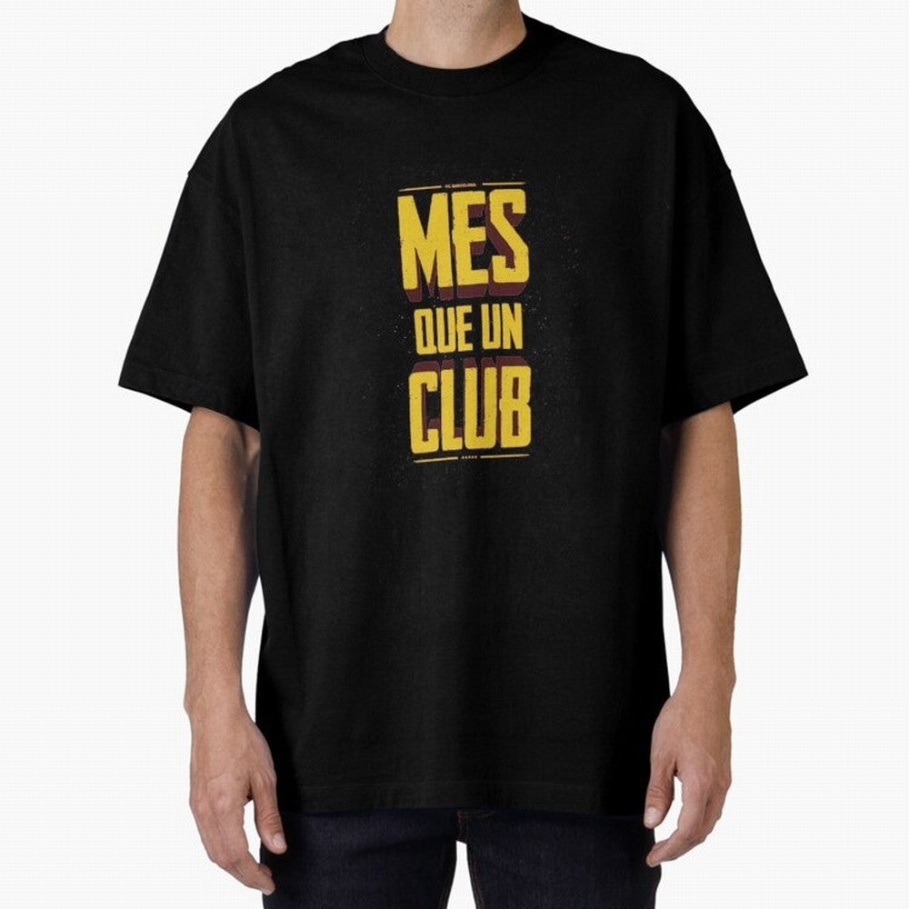 MES QUE UN CLUB Classic T-Shirt Turn Football Passion into FIFA World Cup 2026 Spirit, Inspired by Netherlands, Messi, CR7 and Mbappe, Match Day Excitement, Supporter Culture, Golden Goals and Global Football Passion; Ideal for Football Dads,