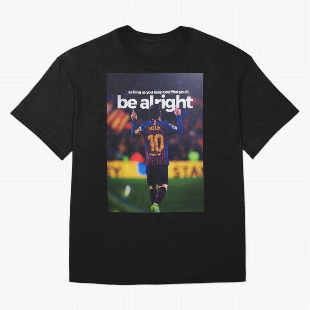 Lionel Messi - As long as you keep God first you'll be alright Oversized T-Shirt Celebrate Supporters United by FIFA World Cup 2026 USA Canada Mexico Connected to Mbappe, England and Germany Energy, Soccer Culture, Superstar Moments, National Team