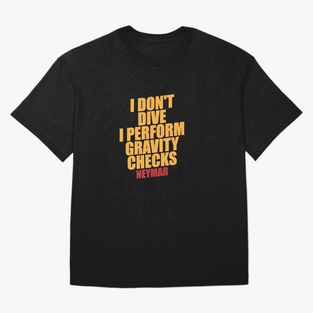 Neymar And Gravity Checks - Bold Statement Essential T-Shirt Fuel the Hype around FIFA World Cup 2026 for Fans of Messi and Cristiano Ronaldo and Argentina, Bringing Fan Favorite Moments, National Team Passion, Big Match Drama and Soccer History;