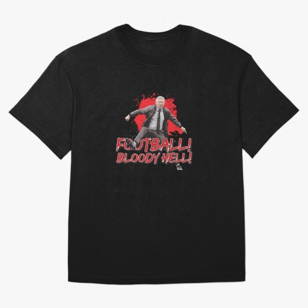 Sir Alex Ferguson - FOOTBALL BLOODY HELL! Essential T-Shirt Enjoy FIFA World Cup 2026 with Messi, CR7 and Mbappe, England, France and Netherlands Energy, Tournament Hype, Historic Matchups, Family Viewing Parties and Global Sports Pride; Perfect