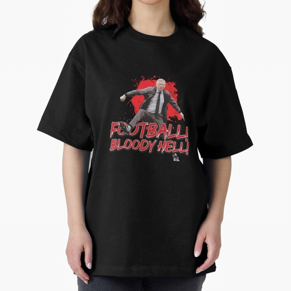 Sir Alex Ferguson - FOOTBALL BLOODY HELL! Essential T-Shirt Enjoy FIFA World Cup 2026 with Messi, CR7 and Mbappe, England, France and Netherlands Energy, Tournament Hype, Historic Matchups, Family Viewing Parties and Global Sports Pride; Perfect