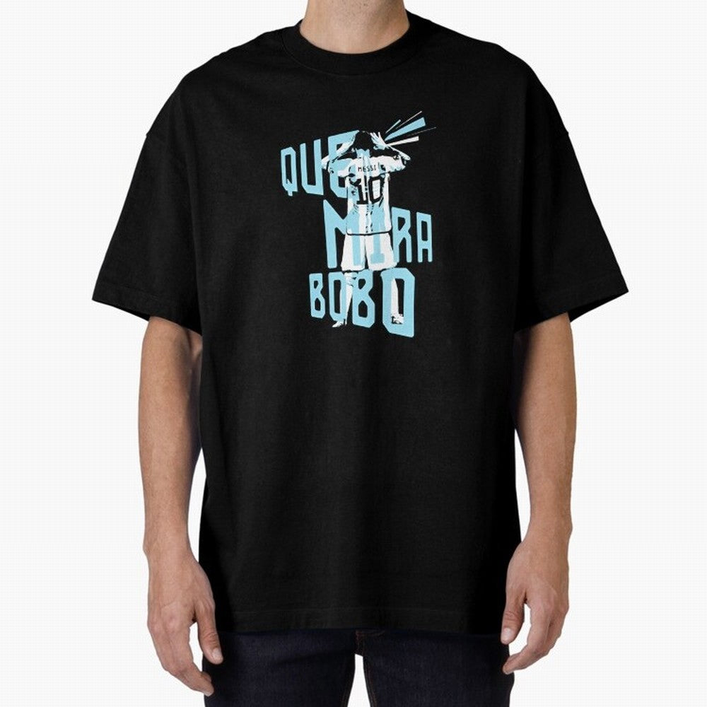 Lionel messi Que mira bobo Classic T-Shirt Represent Match Day Hype around FIFA World Cup 2026 Group Stage, Messi, Neymar and Mbappe, England, Football History, Final Match Energy, Crowd Noise and Once in a Lifetime Moments; Great for Watch