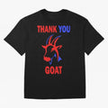 THANK YOU GOAT| Perfect Gift For you and friends Classic T-Shirt Carry FIFA World Cup 2026 for Fans of Mbappe and England, France and Netherlands, Bringing Supporter Pride, Iconic Celebrations, Legendary Names and Global Match Day Energy; Created