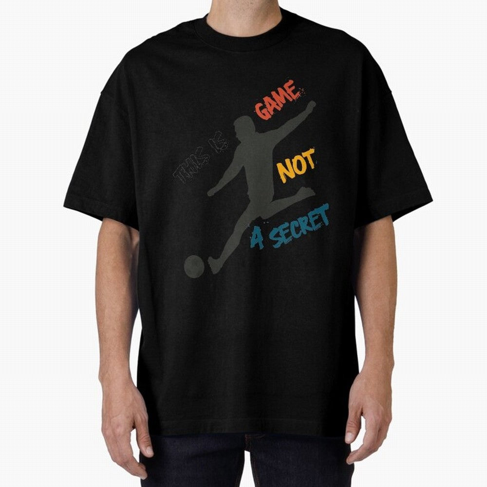 This is Game No a Secret Soccer Player Essential T-Shirt Wear the Spirit of FIFA World Cup 2026 for Fans of Cristiano Ronaldo and Brazil, Portugal and Argentina, Bringing Vintage Soccer Flavor, Modern Football Stars, National Flags and Final Night