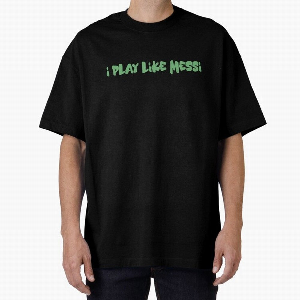 Funny Soccer Shirt & Mug ¨C I Play Like Messi When No One¡¯s Watching Classic T-Shirt Show Fan Pride Across the FIFA World Cup 2026 Group Stage Journey through Haaland and Mbappe Highlights, Argentina Pride, Match Day Excitement, Supporter Culture,